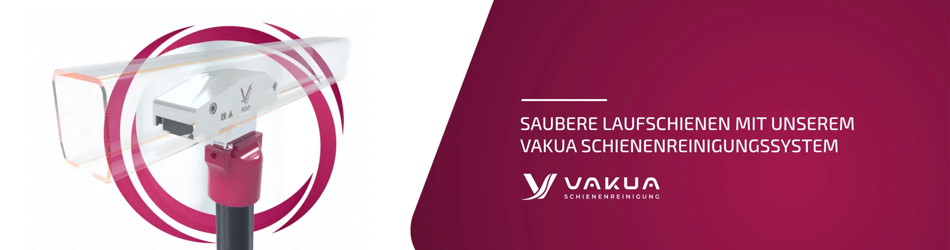 VAKUA Laufschienenreinigungssystem – Förderschienen einfach reinigen